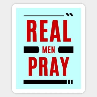 Real Men Pray | Christian Typography Sticker